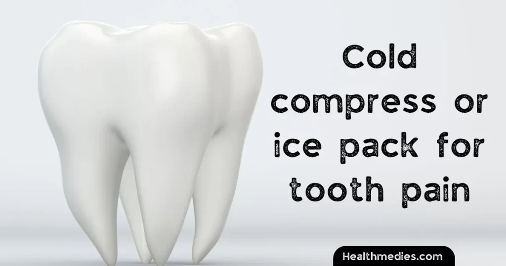 icepack for tooth pain
