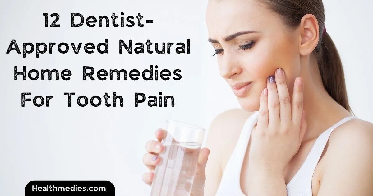 12 Dentist-Approved Natural Home Remedies For Tooth Pain