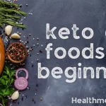 what is keto diet? keto diet foods for beginers.